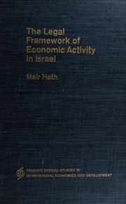 Front cover of The legal framework of economic activity in Israel by Meir Heth