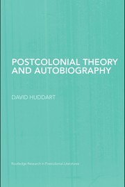 Cover of POSTCOLONIAL THEORY AND AUTOBIOGRAPHY by DAVID HUDDART