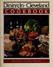 Cover of Dining In--Cleveland: Cookbook by Michael Deluca