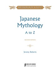 Cover of Japanese mythology A to Z by Jeremy Roberts