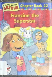 Cover of Francine the superstar by Marc Brown