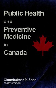 Front cover of Public health and preventive medicine in Canada by Chandrakant P. Shah