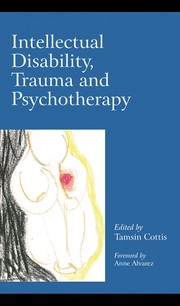 Front cover of Intellectual disability, trauma, and psychotherapy by Tamsin Cottis