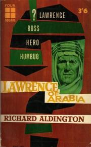Front cover of Lawrence of Arabia, a biographical enquiry by Richard Aldington