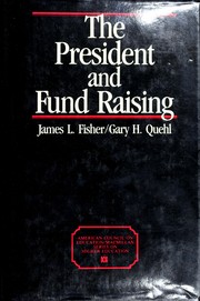 Cover of The President and fund raising by Fisher, James L.
