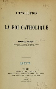 Cover of L'évolution de la foi Catholique by Marcel Hébert