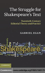Cover of The struggle for Shakespeare's text by Gabriel Egan
