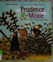 Cover of Prudence and Moxie by Deborah Noyes