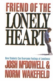Front cover of Friend of the lonely heart by Josh McDowell