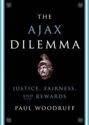 Front cover of The Ajax dilemma by Paul Woodruff