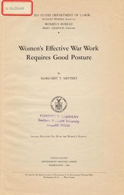 Front cover of Women's Effective War Work Requires Good Posture by United States. Women's Bureau.