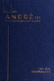 Front cover of Brother André, C. S. C by Henri-Paul Bergeron