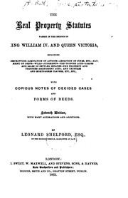 Front cover of The real property statutes passed in the reigns of King William IV. and Queen Victoria by Leonard Shelford