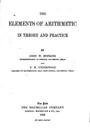 Front cover of The elements of arithmetic in theory and practice by John W. Hopkins