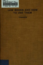 Cover of Law books and how to use them by John Charles Townes