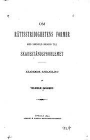 Front cover of Om rättsstridighetens former med särskild hänsyn till skadeståndsproblemet .. by Sjögren, Wilhelm