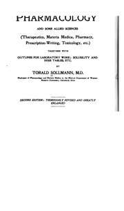 Cover of A Text-book of pharmacology and some allied sciences: (therapeutics, Materia Medica, Pharmacy .. by Torald Hermann Sollmann