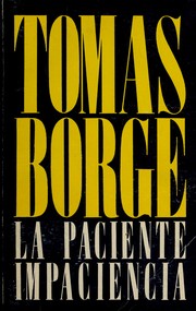 Cover of La paciente impaciencia by Tomás Borge