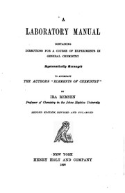 Cover of A Laboratory Manual Containing Directions for a Course of Experiments in General Chemistry .. by Ira Remsen