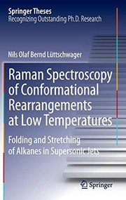 Front cover of Raman Spectroscopy of Conformational Rearrangements at Low Temperatures by Nils Olaf Bernd Lüttschwager