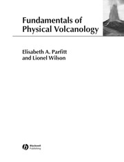 Front cover of Fundamentals of physical volcanology by Elisabeth A. Parfitt