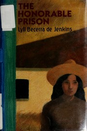 Front cover of The honorable prison by Lyll Becerra de Jenkins