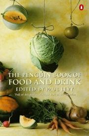 Front cover of The Penguin book of food and drink by Paul Levy