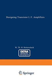 Front cover of Designing Transistor I.F. Amplifiers by Wilhelmus Th. H. Hetterscheid