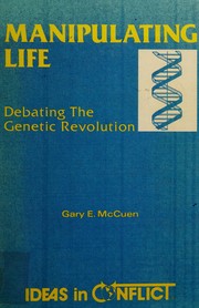 Cover of Manipulating Life by Gary E. McCuen