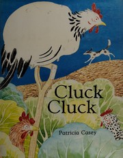 Cover of Cluck cluck by Patricia Casey