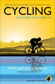 Front cover of Cycling - Philosophy for Everyone by Jesús Ilundáin-Agurruza