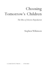 Cover of Choosing tomorrow's children by Stephen Wilkinson