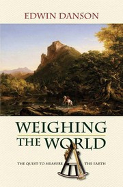 Cover of Weighing the world by Edwin Danson