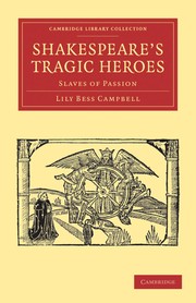 Cover of Shakespeare's tragic heroes by Campbell, Lily Bess