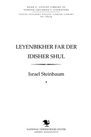 Front cover of Leyenbikher far der Idisher shul by Israel Steinbaum