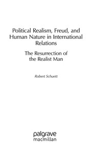 Front cover of Political realism, Freud, and human nature in international relations by Robert Schuett