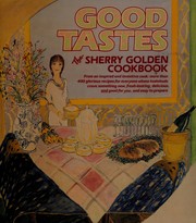 Cover of Good tastes by Sherry Golden