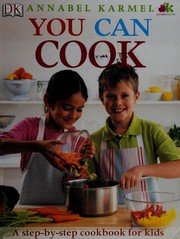Cover of You can cook by Annabel Karmel