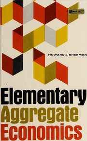 Cover of Elementary aggregate economics by Howard J. Sherman