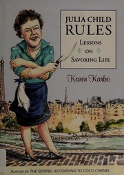 Cover of Julia Child rules by Karen Karbo
