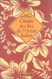 Front cover of Cuisine des îles de l'Océan Indien by Corinne Spagnoli-Bègue