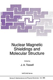 Front cover of Nuclear Magnetic Shieldings and Molecular Structure by J. A. Tossell