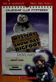 Front cover of Mystery of the Snow Day Bigfoot by Nancy Star