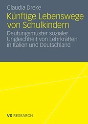 Front cover of Künftige Lebenswege von Schulkindern by Claudia Dreke