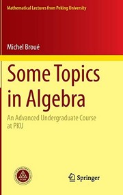Cover of Some Topics in Algebra by Michel Broué