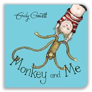 Cover of Monkey & Me by Emily Gravett