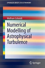 Front cover of Numerical Modelling of Astrophysical Turbulence by Wolfram Schmidt