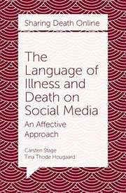 Front cover of The Language of Illness and Death on Social Media by Carsten Stage