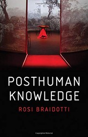 Cover of Posthuman Knowledge by Rosi Braidotti