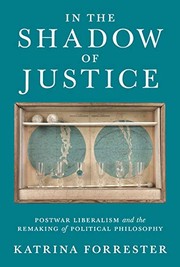Front cover of In the Shadow of Justice by Katrina Forrester